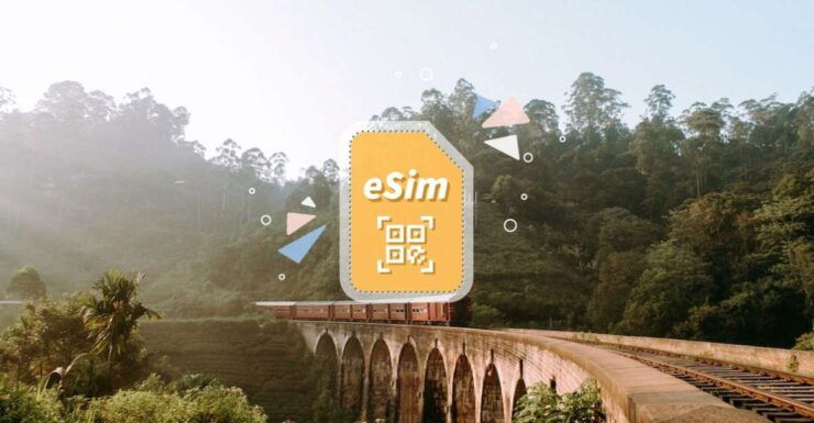 Sri Lanka: Esim Mobile Data Plan - How to Stay Connected With Esim in Sri Lanka
