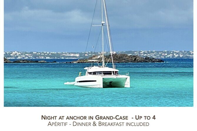 St Martin Grand Case Experience: Night at anchor in Catamaran - Good To Know