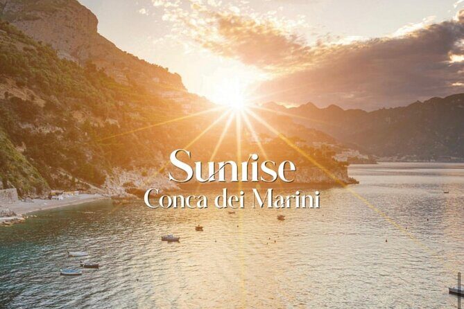 Sunrise Private Boat Tour from Positano, Praiano, Amalfi - Good To Know