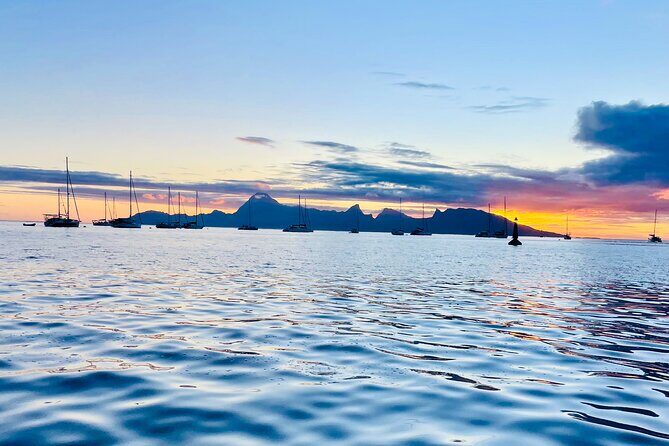 Sunset Cruise in Tahiti - The Value of the Experience