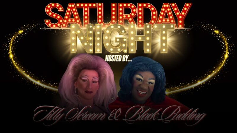 The BIG Saturday Night Party Hosted by Drag Queens - The BIG Saturday Night Party Hosted by Drag Queens: A Fun Night Out in North Yorkshire