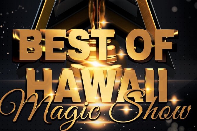 The Magical Mystery Show! at Hilton Waikiki Beach Hotel - Common Questions