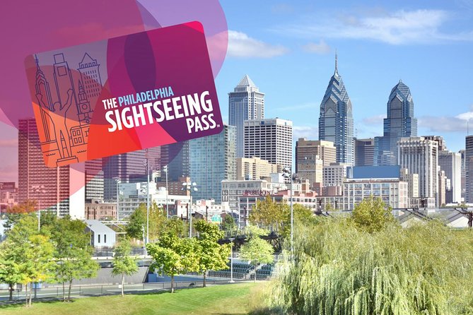 The Philadelphia Sightseeing Day Pass: 15 Historic Attractions & Tours - Pass Inclusions and Flexibility