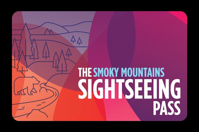 The Smoky Mountains Sightseeing Flex Pass: Save Big on Top Attractions and Tours - Attractions and Tours Selection