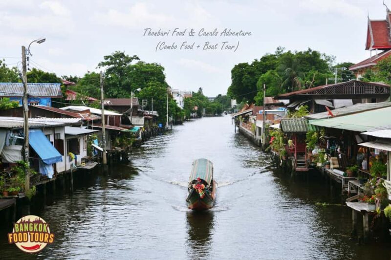Thonburi Food & Canals Adventure - Exploring Thonburi: What Makes This Tour Special