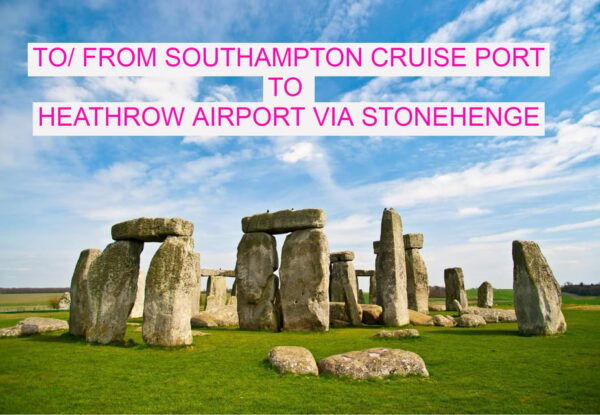 To/ From Southampton Cruise Port to Heathrow via Stonehenge - Pricing and Duration