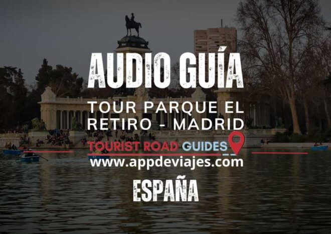 Tour Retiro Park - Madrid Self-Guided Tour App - Key Attractions