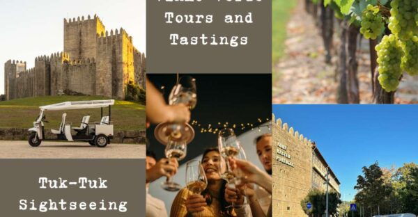 Tuk-Tuk Tour in Guimarães + Green Wine Tour and Tastings - Tuk-Tuk Sightseeing Tours