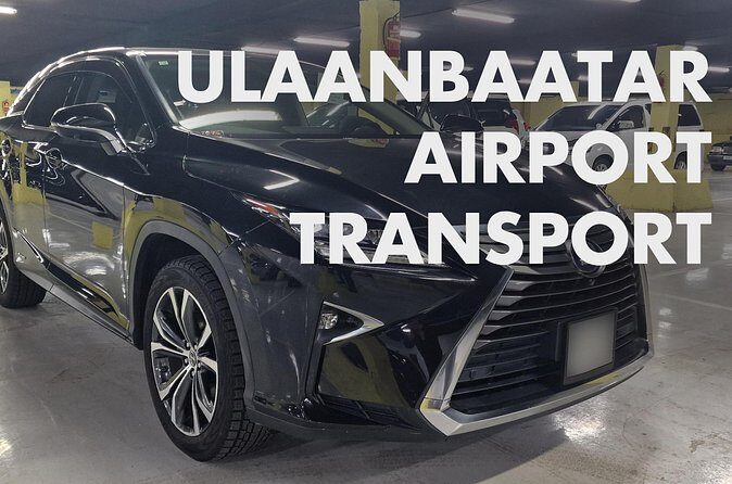 Ulaanbaatar Luxury Airport Transportation - Frequently Asked Questions