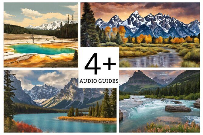 Ultimate Audio Tours: Yellowstone, Glacier, Grand Teton & Banff - Who Should Consider This Tour?