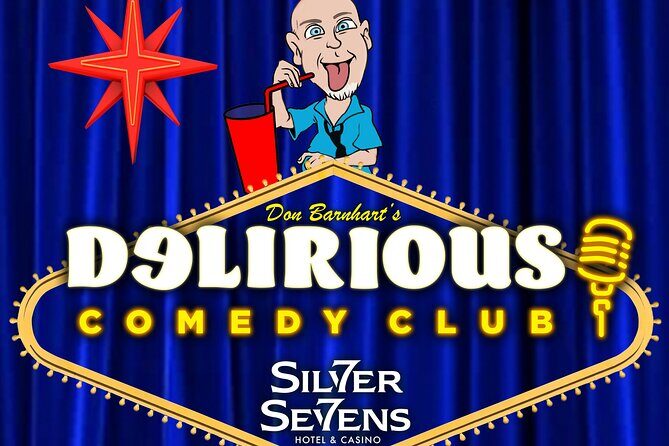 Unleash The Laughter Delirious Comedy Club at Silver Sevens Hotel - Good To Know