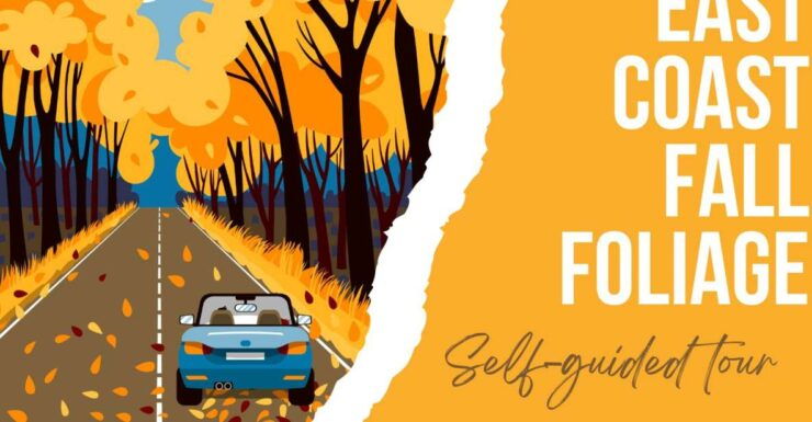 US East Coast: Fall Highlights Self-Guided Audio Tour W/ App - Tour Highlights