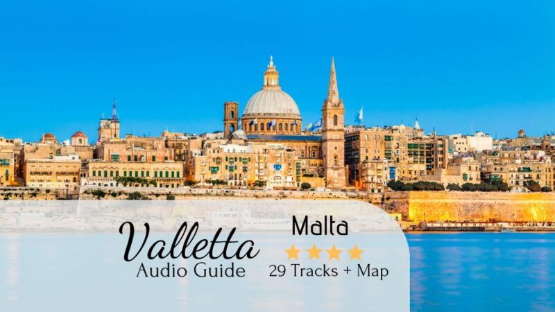 Valletta: Self-Guided Audio Tour, Map and Directions - Good To Know