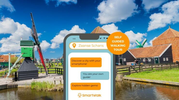 Zaanse Schans Walking Tour With Your Smartphone - Experience