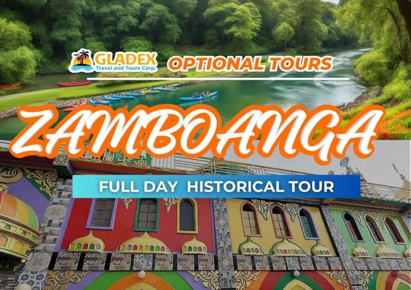 Zamboanga: Full Day Historical Tour - A Detailed Look at the Zamboanga Full Day Tour