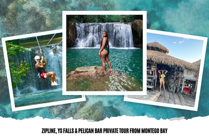 Zipline, YS Falls & Pelican Bar Private Tour From Montego Bay - Tour Highlights